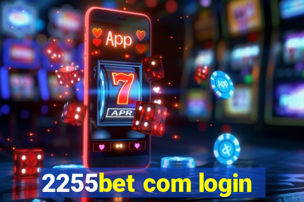 2255bet com login